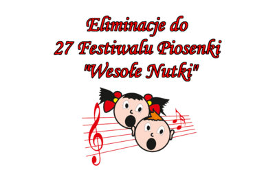 Zdjęcie do Eliminacje do 27 Festiwalu Piosenki &quot;Wesołe Nutki&quot;