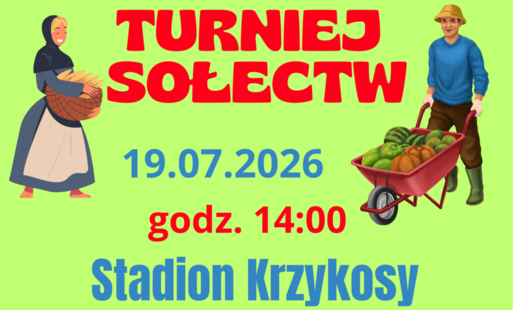 Turniej Sołectw Gminy Krzykosy 19.07.2026 start godzina 14 Stadion Krzykosy 